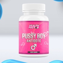  Health Factor Pussy Boy Antidote 120 